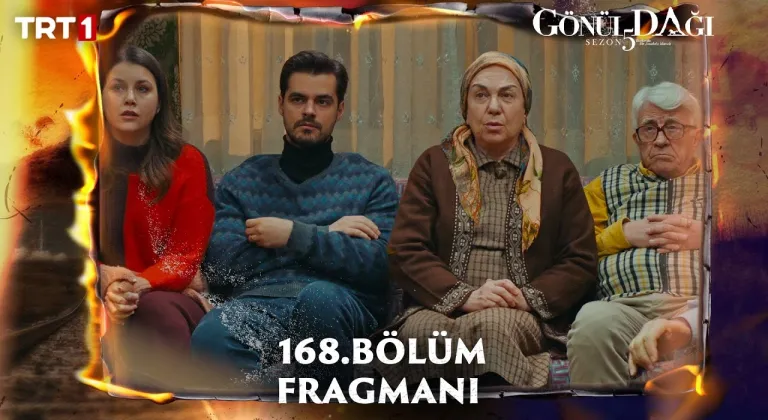 Gönül Dağı 168. Bölüm Fragmanı