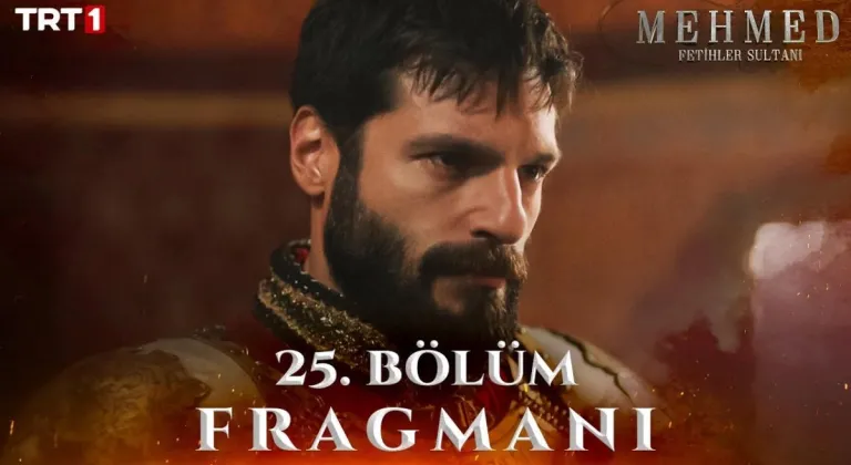 Mehmed: Fetihler Sultanı 25. Bölüm Fragmanı