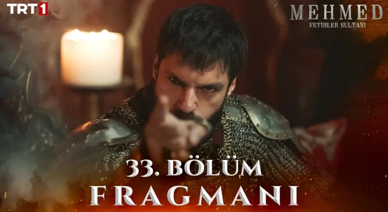 Mehmed: Fetihler Sultanı 33. Bölüm Fragmanı