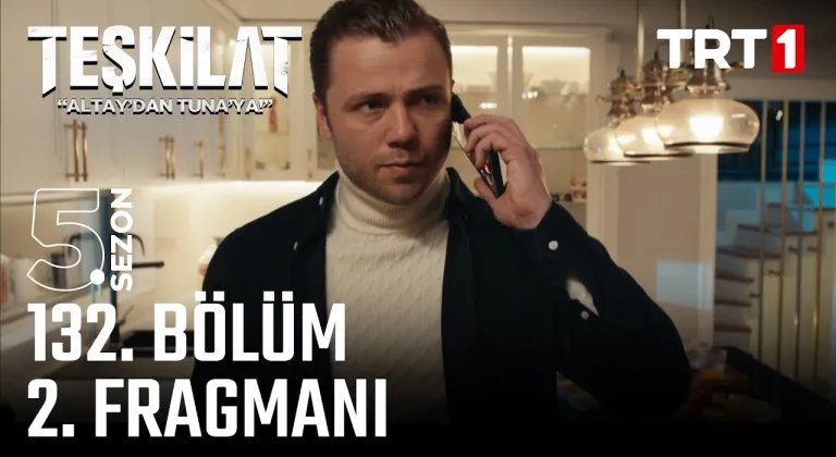 Teşkilat 132. Bölüm 2. Fragmanı