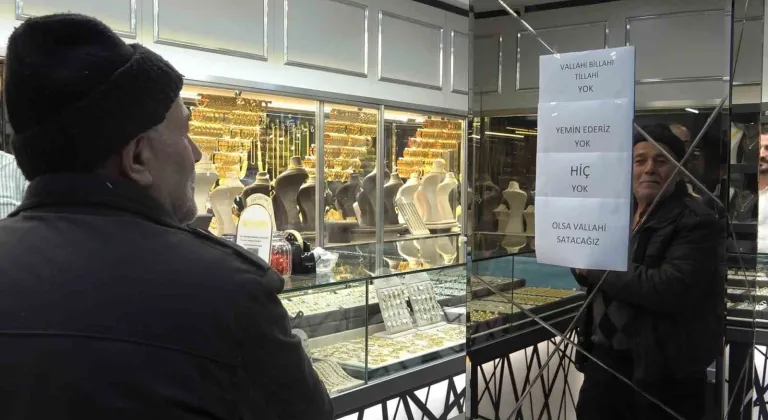 "Vallahi billahi yok" yazısı kuyumcuda izdihamı durduramadı