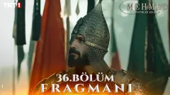 Mehmed: Fetihler Sultanı 36.Bölüm Fragmanı