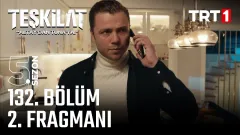 Teşkilat 132. Bölüm 2. Fragmanı
